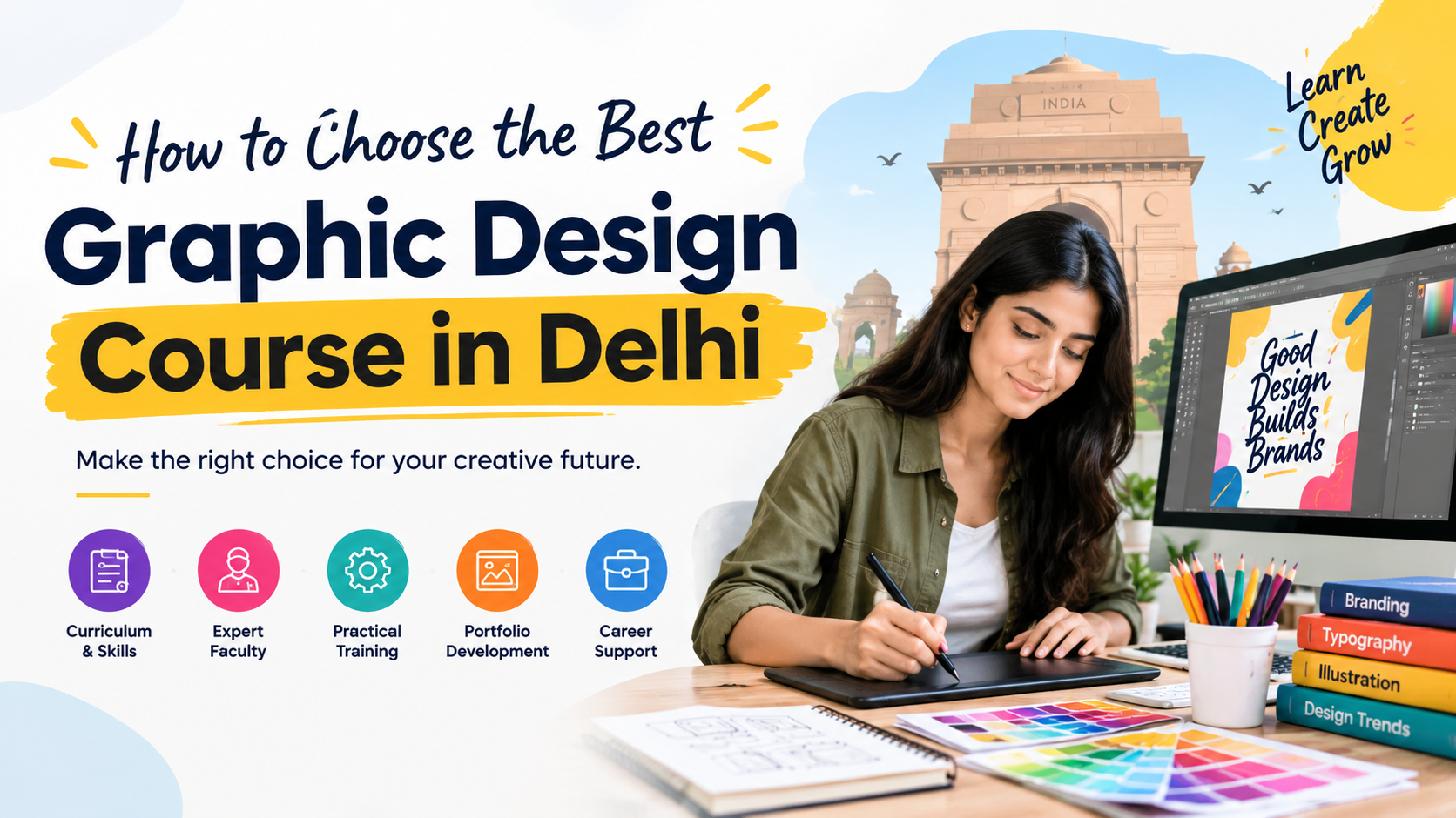 Read more about the article How to Choose the Best Graphic Design Course in Delhi